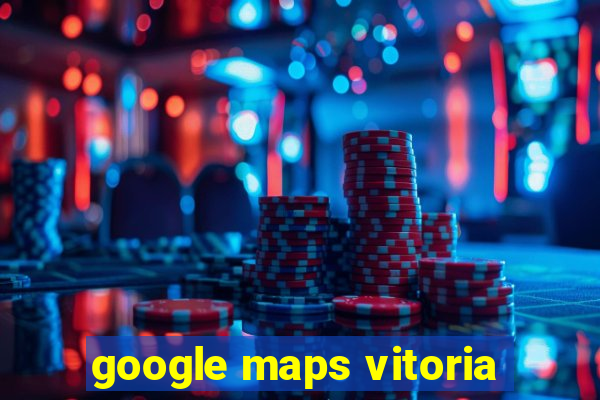 google maps vitoria